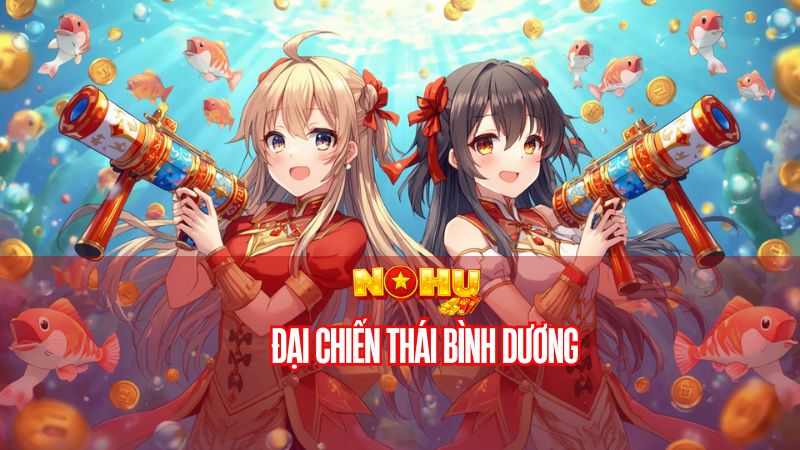 Đại Chiến Thái Bình Dương