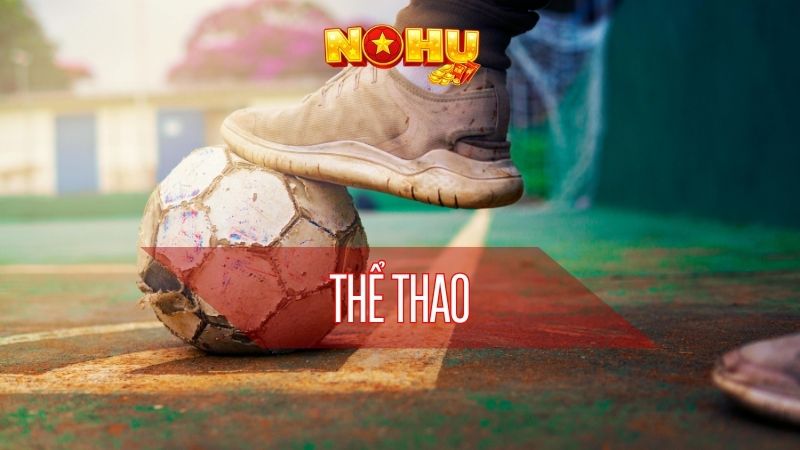 Thể Thao Nohu90